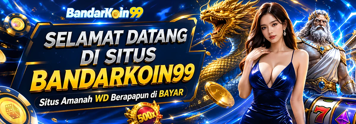 SELAMAT DATANG DI BANDARKOIN99